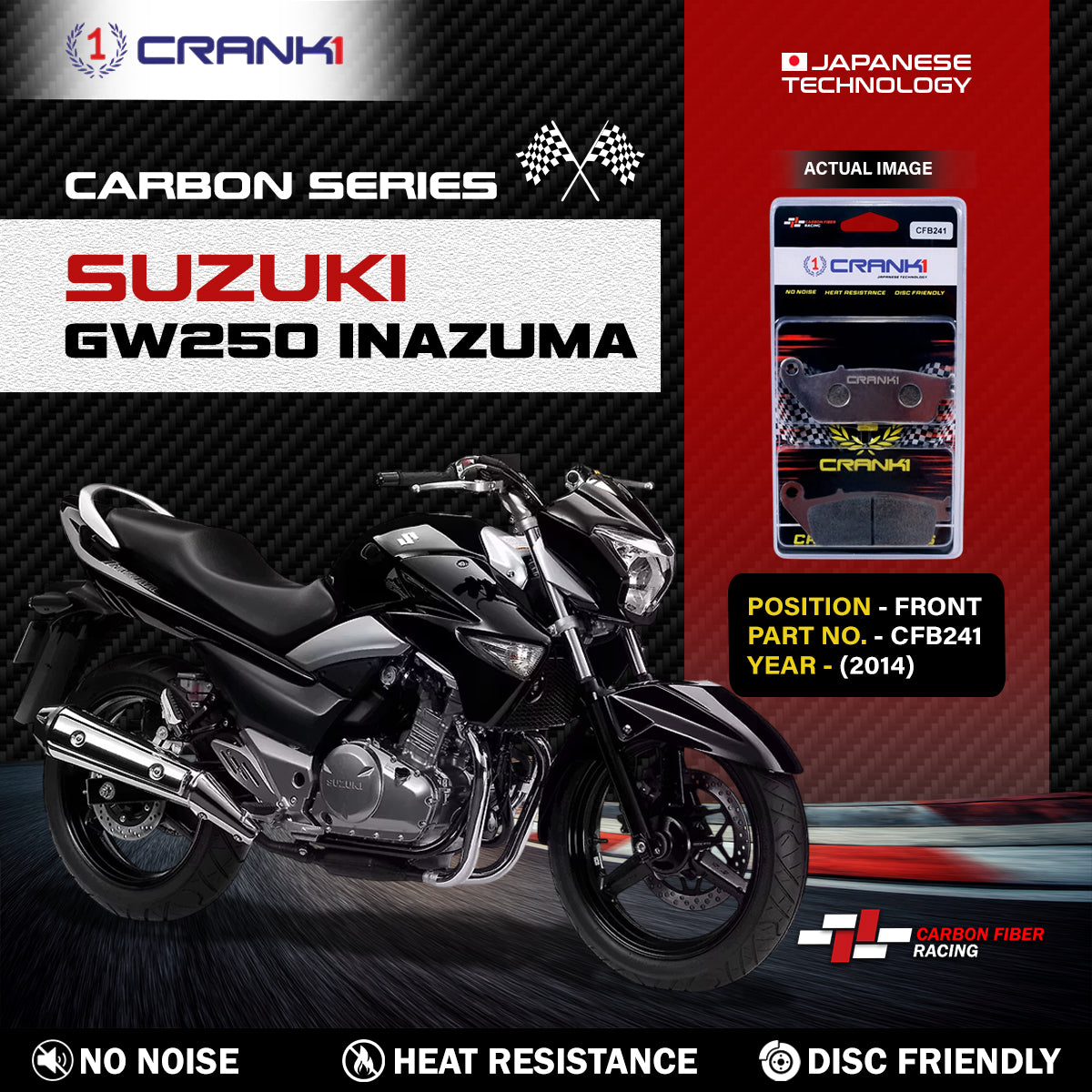 Crank1 Carbon Brake Pads For Suzuki GW250 Inazuma (2014) - Front - CFB241